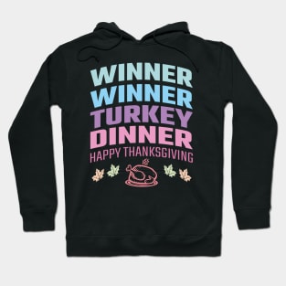 Winner Winner Turkey Dinner Hoodie